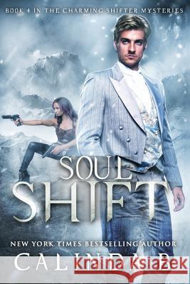 Soul Shift Calinda B Rainy Kay 9781986075329 Createspace Independent Publishing Platform - książka