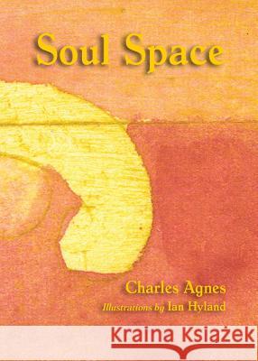 Soul Space Charles Agnes Ian Hyland 9781782010739 Evertype - książka