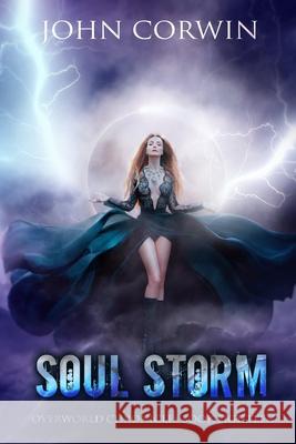 Soul Storm: Epic Urban Fantasy John Corwin 9781942453178 Raven House - książka