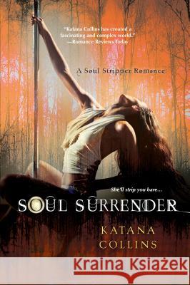 Soul Surrender Katana Collins 9780758290151 Aphrodisia - książka