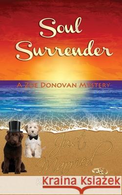 Soul Surrender Kathi Daley 9781511554725 Createspace - książka