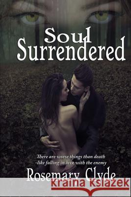 Soul Surrendered Rosemary Clyde Skullbone Creek Creations 9781514380840 Createspace - książka