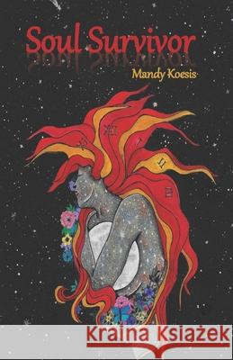 Soul Survivor Kindra M. Austin Mandy Kocsis 9781732861060 Blank Paper Press - książka