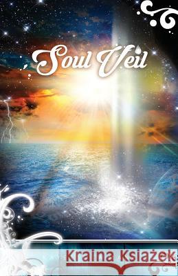 Soul Veil: Rising Sun Saga book 3 Kayette L 9780473430368 Dream Be Publishing - książka