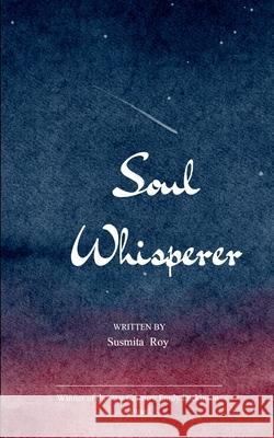Soul whisperer Susmita Roy 9789371566834 Bookleaf Publishing - książka