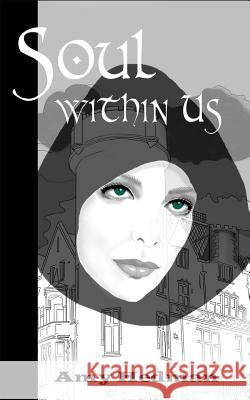 Soul within Us Hedman, Amy 9781539823179 Createspace Independent Publishing Platform - książka