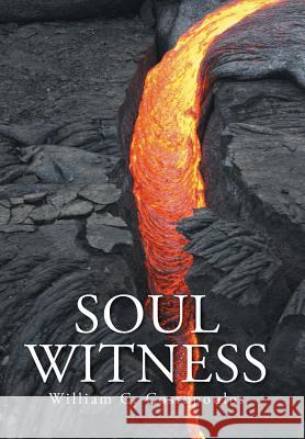 Soul Witness William C. Costopoulos 9781503558380 Xlibris Corporation - książka