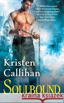 Soulbound: The Darkest London Series: Book 6 Kristen Callihan 9781455581665 Forever - książka
