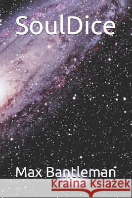 Souldice Max Bantleman 9781549589676 Independently Published - książka