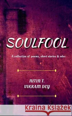 Soulfool Nitin Tabib 9781646618118 Notion Press - książka