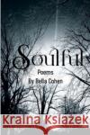 Soulful Bella Cohen 9781800168923 Pegasus Elliot Mackenzie Publishers