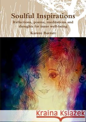 Soulful Inspirations Karem Barratt 9781326449827 Lulu.com - książka