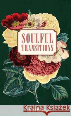 Soulful Transitions Lorena Munoz 9781478759492 Outskirts Press - książka