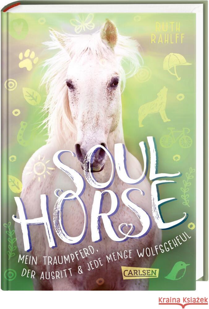 Soulhorse 2: Mein Traumpferd, der Ausritt und jede Menge Wolfsgeheul Rahlff, Ruth 9783551651730 Carlsen - książka