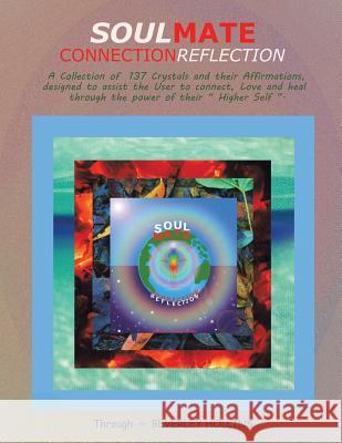 Soulmate: Connection Reflection Beverley Hollins 9781452585819 Balboa Press - książka