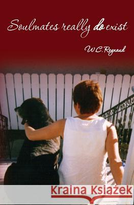 Soulmates Really Do Exist W. C. Reynaud 9780986816307 Canadian ISBN Service System - książka