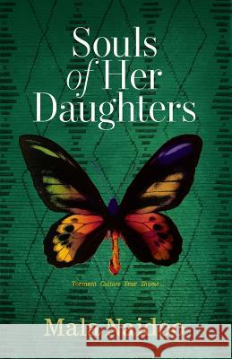 Souls of Her Daughters Mala Naidoo 9780648137719 Mala Naidoo- Author - książka