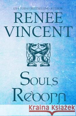 Souls Reborn Vincent, Renee 9781944484101 Renee Vincent - książka