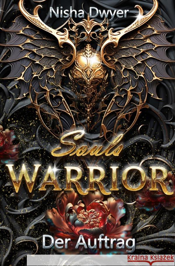 Souls Warrior Dwyer, Nisha 9783758491528 epubli - książka