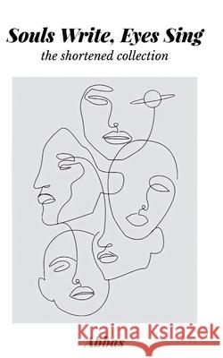 Souls Write, Eyes Sing: The Shortened Story Abbas A 9798531643896 Independently Published - książka