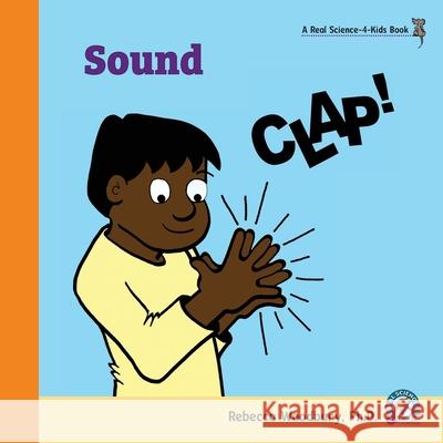 Sound Rebecca Woodbury, PH D 9781950415274 Real Science-4-Kids - książka