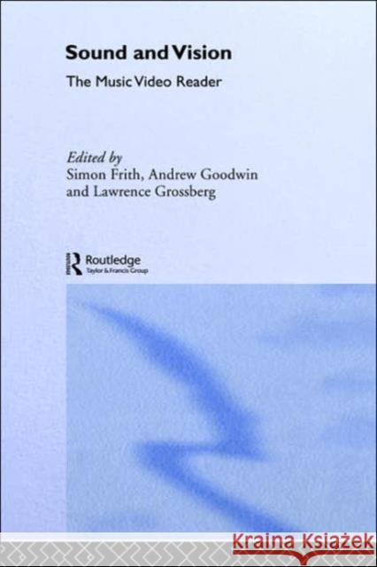 Sound and Vision: The Music Video Reader Frith, Simon 9780415094306 Routledge - książka