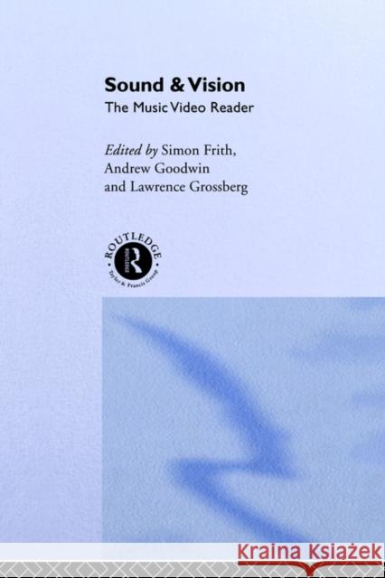 Sound and Vision: The Music Video Reader Frith, Simon 9780415094313 Routledge - książka