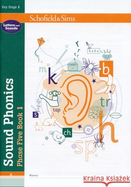 Sound Phonics Phase Five Book 1: KS1, Ages 5-7 Schofield & Sims, Carol Matchett 9780721711492 Schofield & Sims Ltd - książka