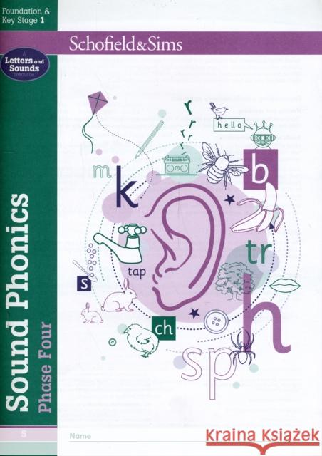 Sound Phonics Phase Four: EYFS/KS1, Ages 4-6 Schofield & Sims, Carol Matchett 9780721711485 Schofield & Sims Ltd - książka