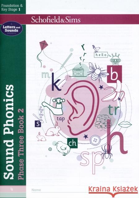 Sound Phonics Phase Three Book 2: EYFS/KS1, Ages 4-6 Schofield & Sims, Carol Matchett 9780721711478 Schofield & Sims Ltd - książka