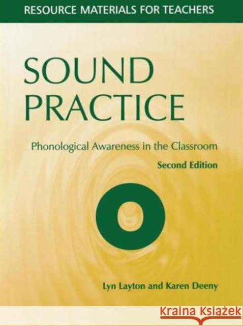 Sound Practice: Phonological Awareness in the Classroom Layton, Lyn 9781853468018  - książka