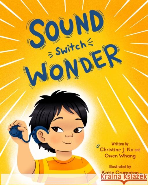 Sound Switch Wonder Christine Ko Owen Whang Katie Crumpton 9781513141459 West Margin Press - książka