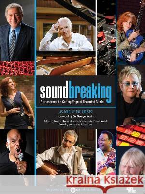 Soundbreaking: Stories from the Cutting Edge of Recorded Music Robert Santelli Sir George Martin Sandra Choron 9781495177538 Backbeat Books - książka