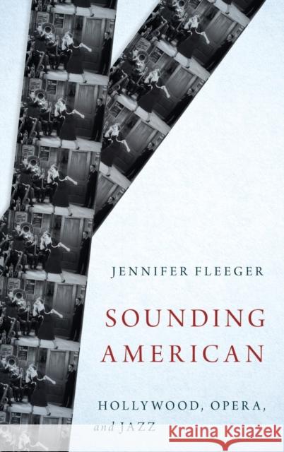 Sounding American Fleeger, Jennifer 9780199366484 Oxford University Press, USA - książka
