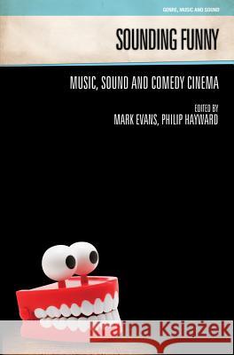 Sounding Funny Evans, Mark 9781845536749 Equinox Publishing (Indonesia) - książka