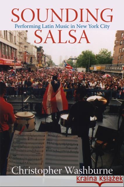 Sounding Salsa: Performing Latin Music in New York City  9781592133154 Temple University Press - książka