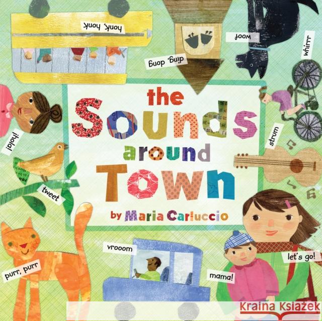 Sounds Around Town Carluccio, Maria 9781782852810 Barefoot Books Ltd - książka