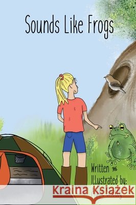 Sounds Like Frogs Shelly, Aunt 9798349439520 Aunt Shelly - książka