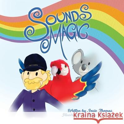 Sounds Magic Josie Thomas 9780648354321 Piano Arts Publishing - książka