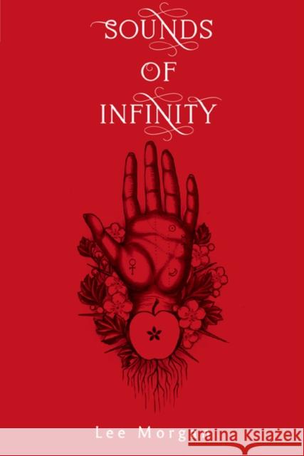 Sounds of Infinity Lee (Lee Morgan) Morgan 9781881098546 Witches Almanac - książka