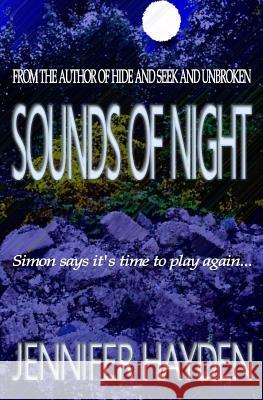 Sounds of Night Jennifer Hayden 9781460986721 Createspace - książka