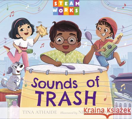 Sounds of Trash Tina Athaide Neha Rawat 9781623546847 Charlesbridge Publishing - książka
