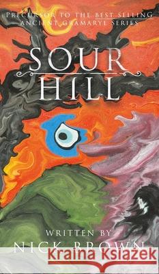 Sour Hill Nick Brown 9781835638644 New Generation Publishing - książka