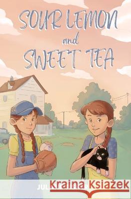 Sour Lemon and Sweet Tea Julane Fisher   9798988240907 Pixiedust for Young Readers - książka