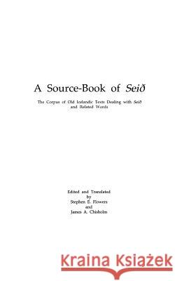 Source Book of Seid Stephen Edred Flowers James Chisholm 9781885972972 Lodestar Books - książka