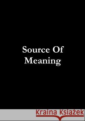 Source of Meaning A Mayar 9781304591760 Lulu.com - książka