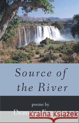 Source of the River Deborah Fleming 9781635344134 Finishing Line Press - książka