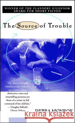 Source of Trouble Debra Monroe 9780671897161 Touchstone Books - książka