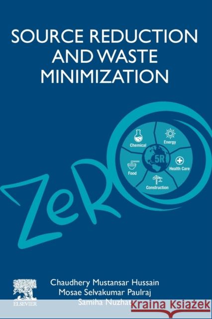 Source Reduction and Waste Minimization Hussain, Chaudhery Mustansar 9780128243206 Elsevier - książka