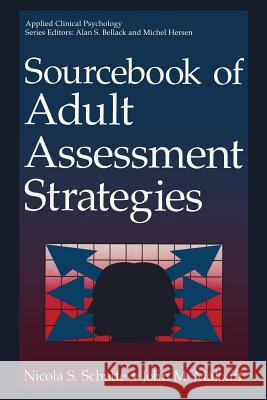 Sourcebook of Adult Assessment Strategies Nicola S. Schutte John M. Malouff 9781489912794 Springer - książka